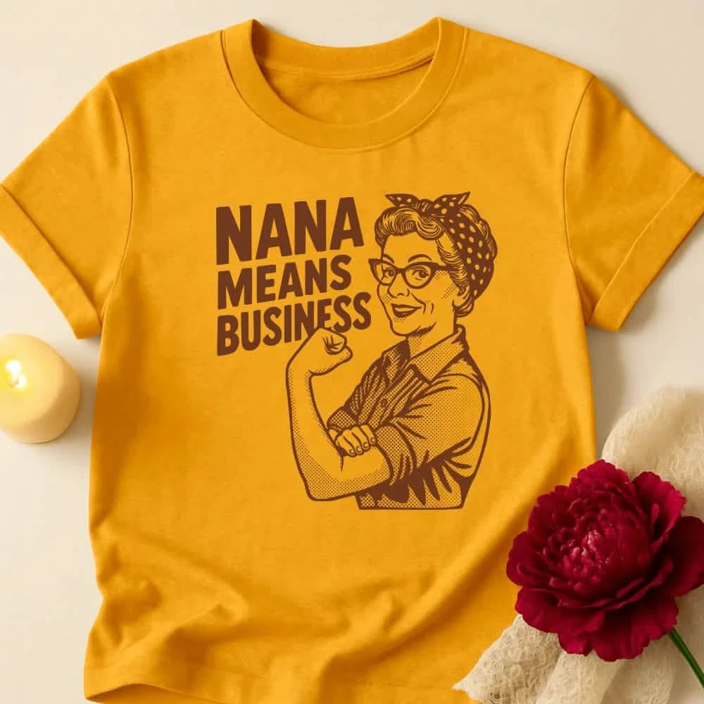 Nana Business Grandma T-Shirt