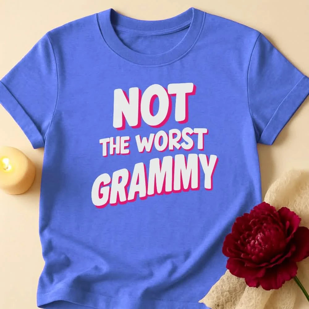 Not Worst Grandma T-Shirt