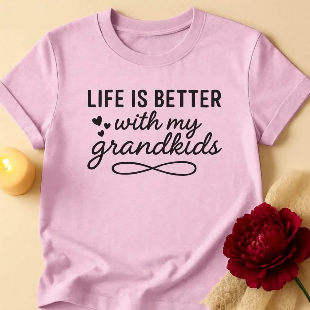 Better Life Grandma T-Shirt