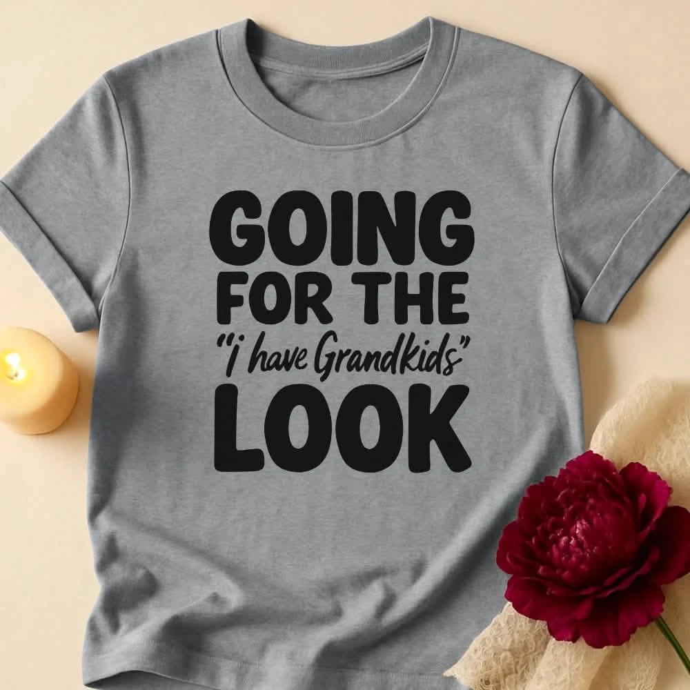 Grandkids Look Grandma T-Shirt