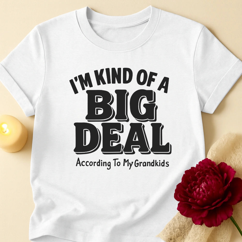 Big Deal Grandma T-Shirt