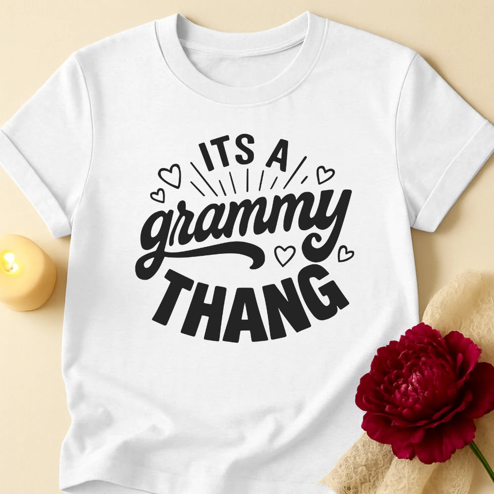 Grammy Thang Grandma T-Shirt