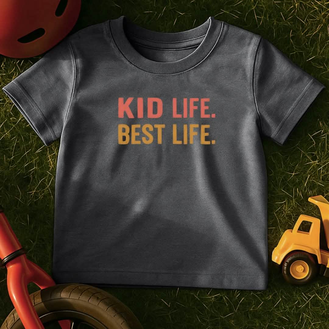 Best Life Toddler T-Shirt