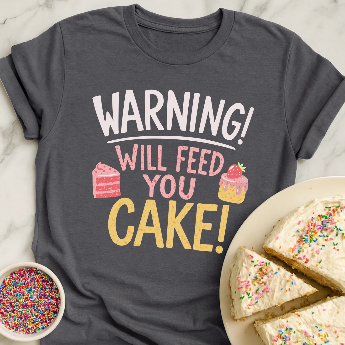 Cake Warning T-Shirt