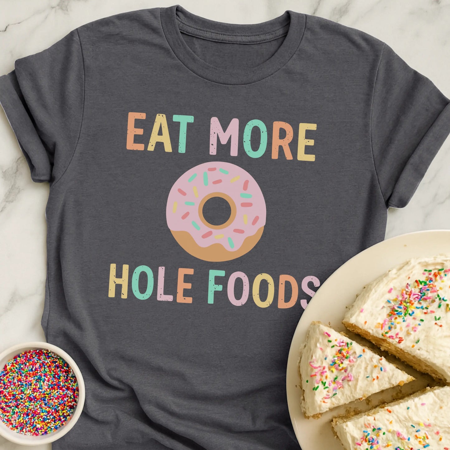 Eat Hole Foods T-Shirt