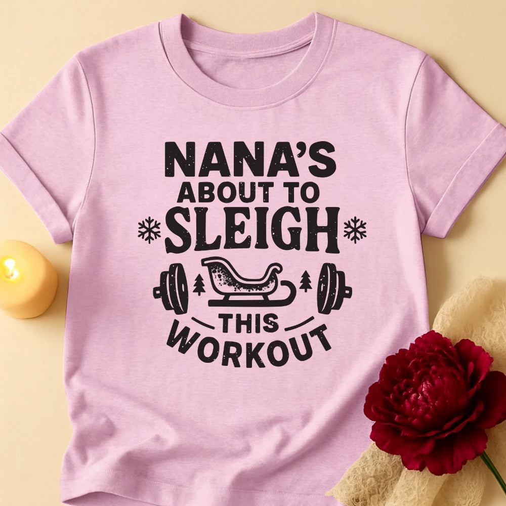 Sleigh Workout Grandma Christmas T-Shirt