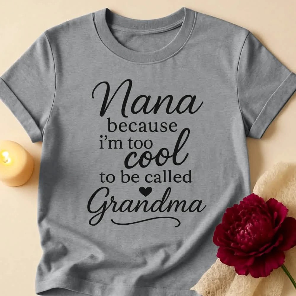 Too Cool Grandma T-Shirt