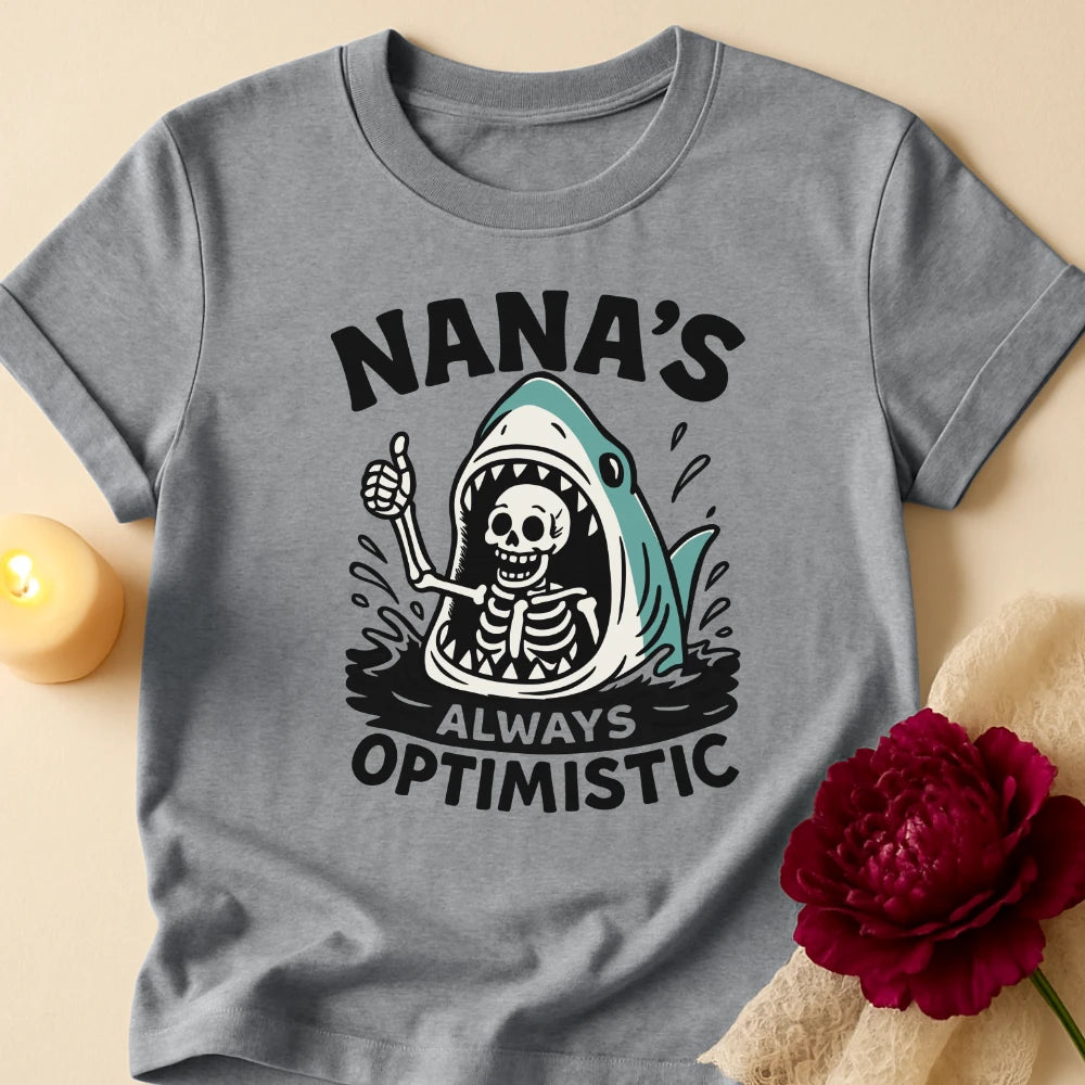 Always Optimistic Grandma T-Shirt