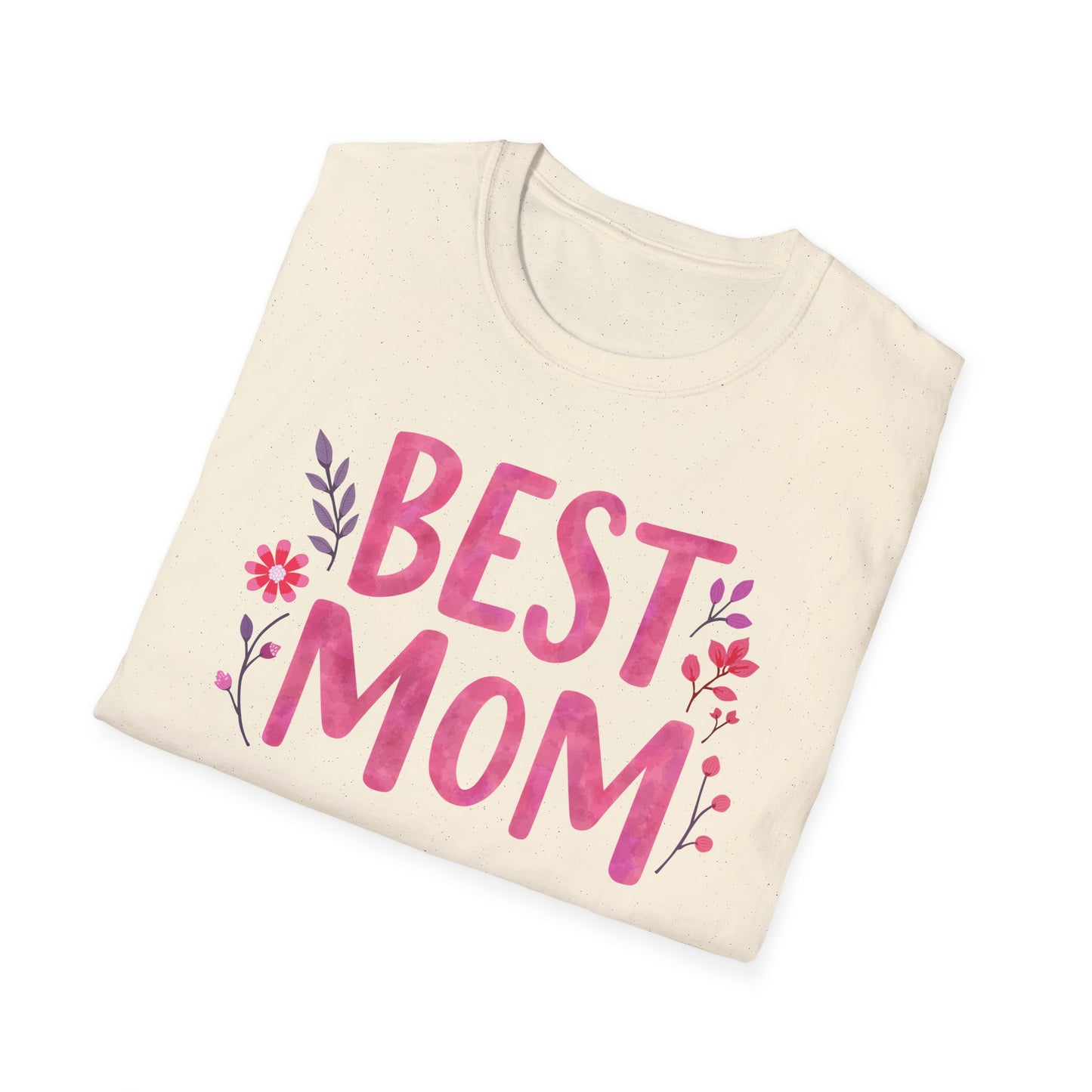 Mom Best Ver 2 T-Shirt