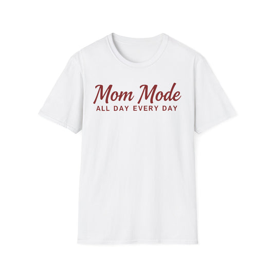 Mom Mode T-Shirt