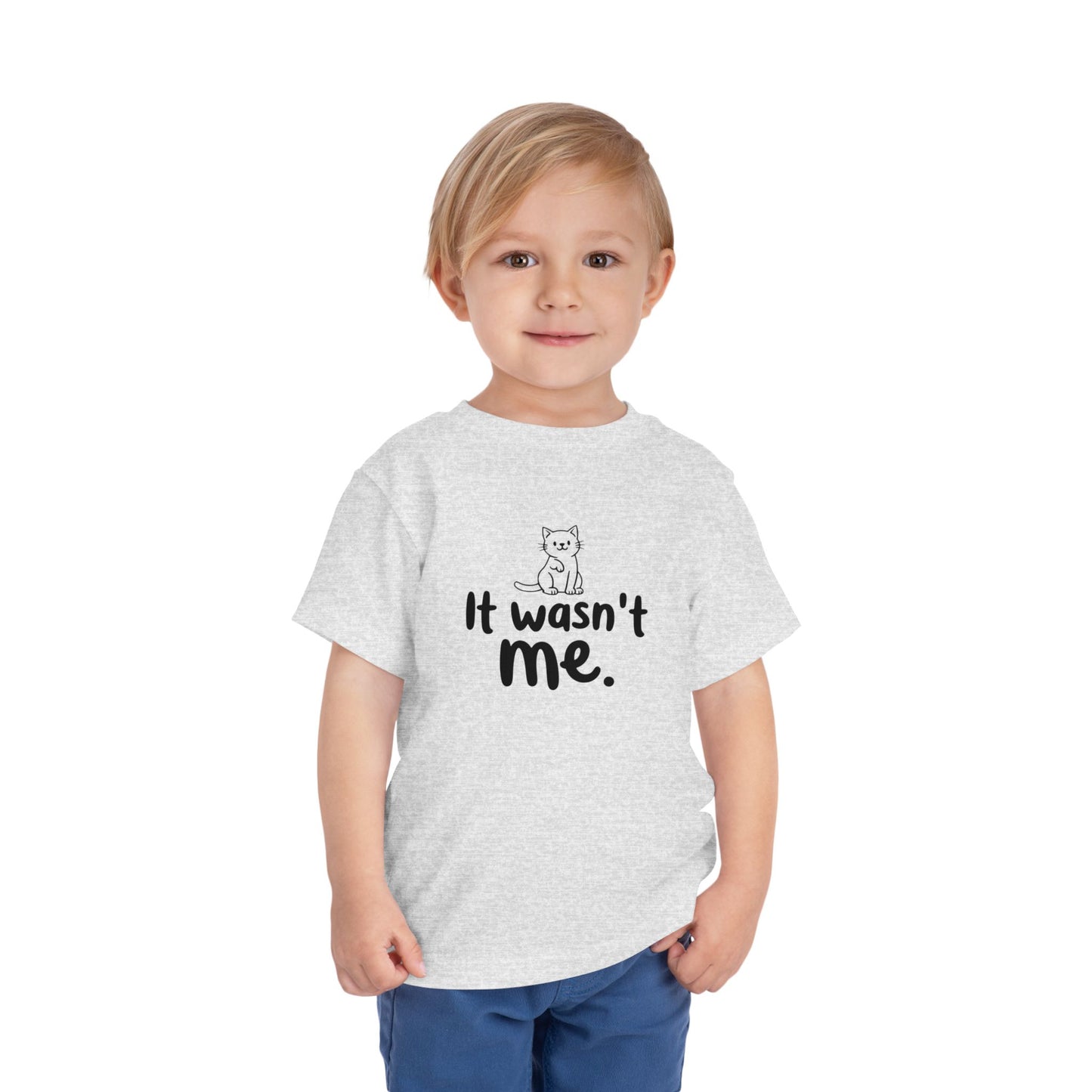 Toddler Wasn't Me T-Shirt