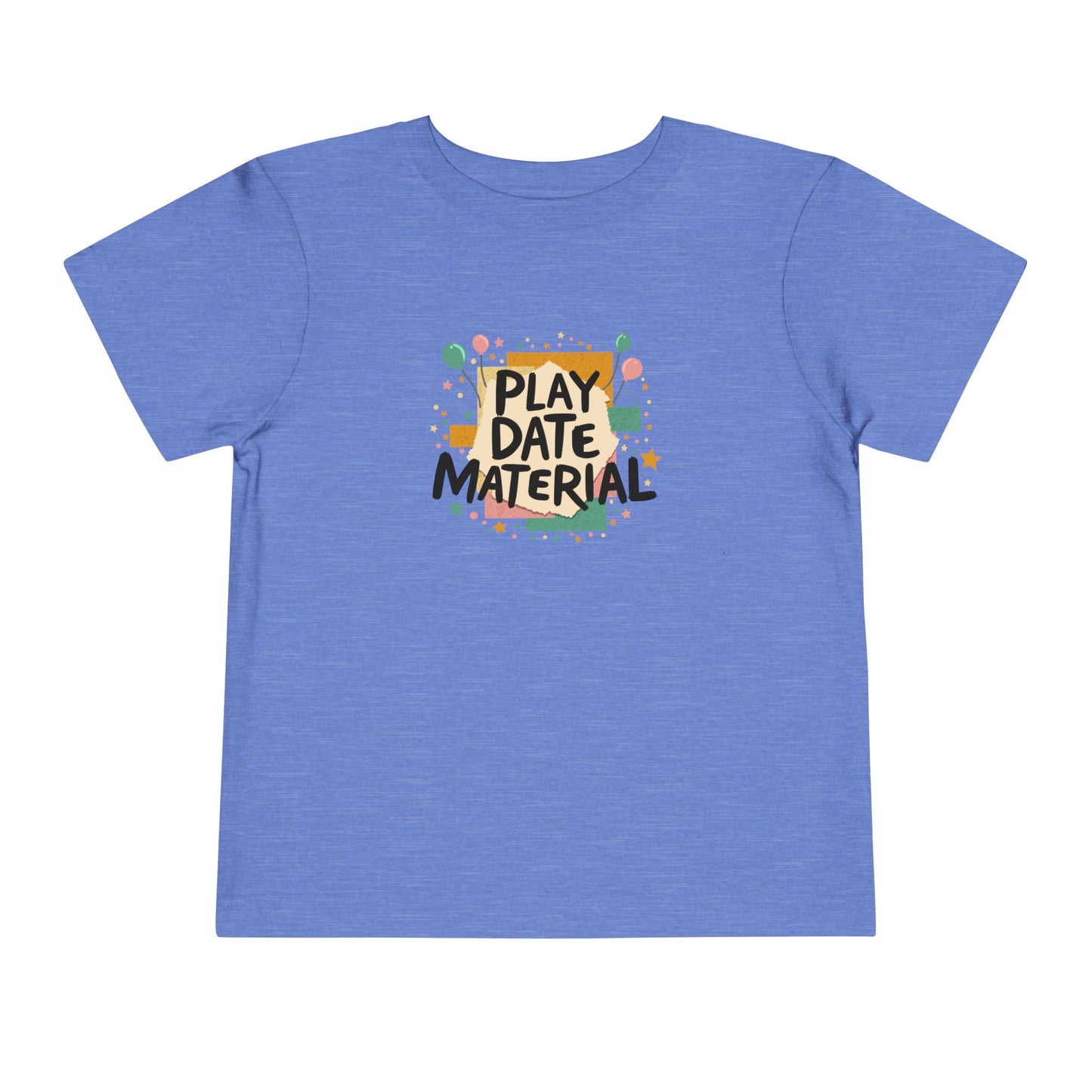 Toddler Play Date Material Ver 1 T-Shirt