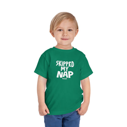 Toddler Skipped Nap T-Shirt