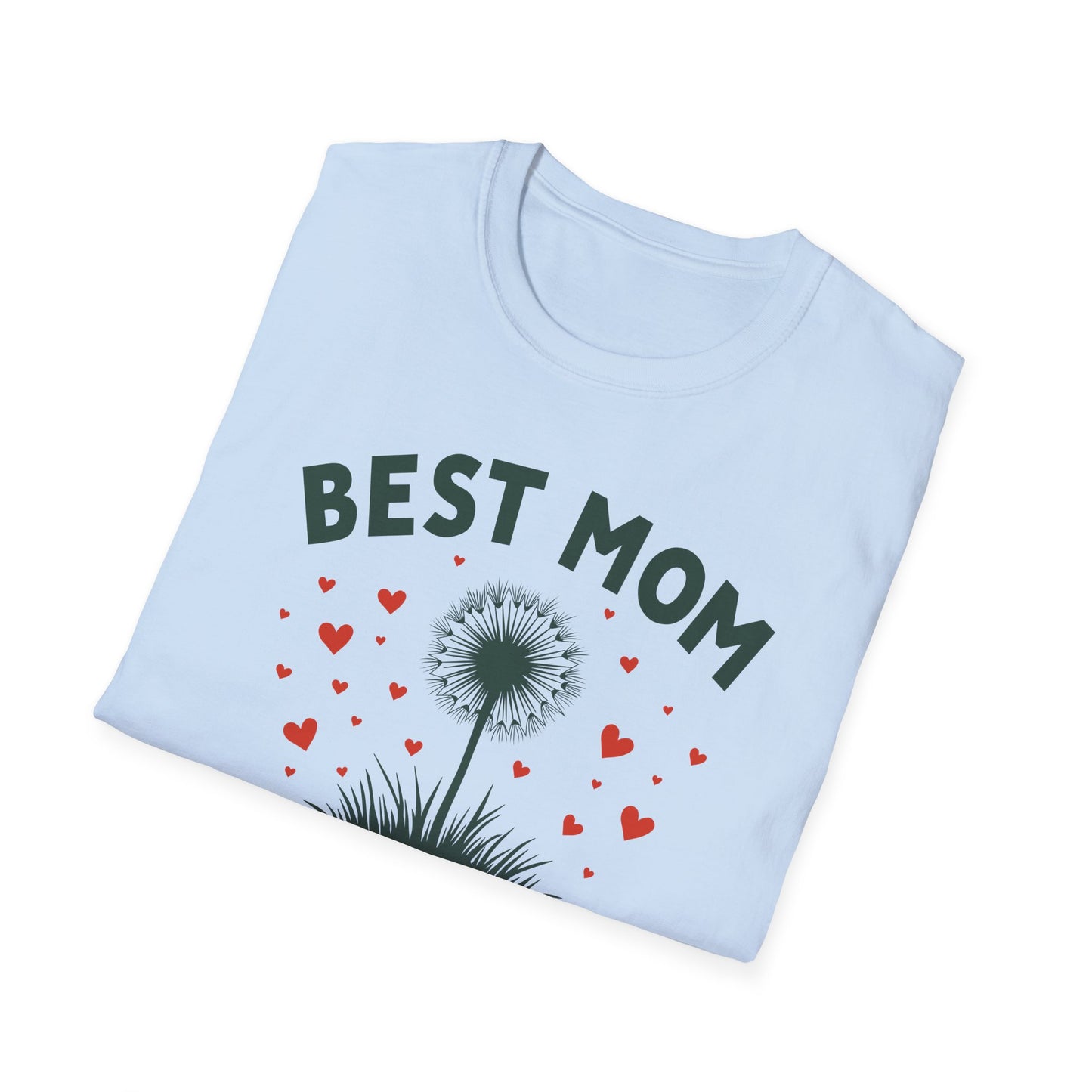 Mom Best Ver 1 T-Shirt