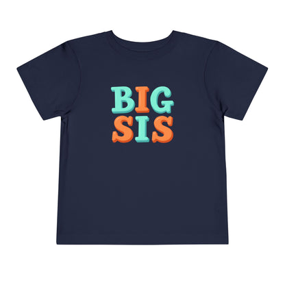 Toddler Big Sis T-Shirt