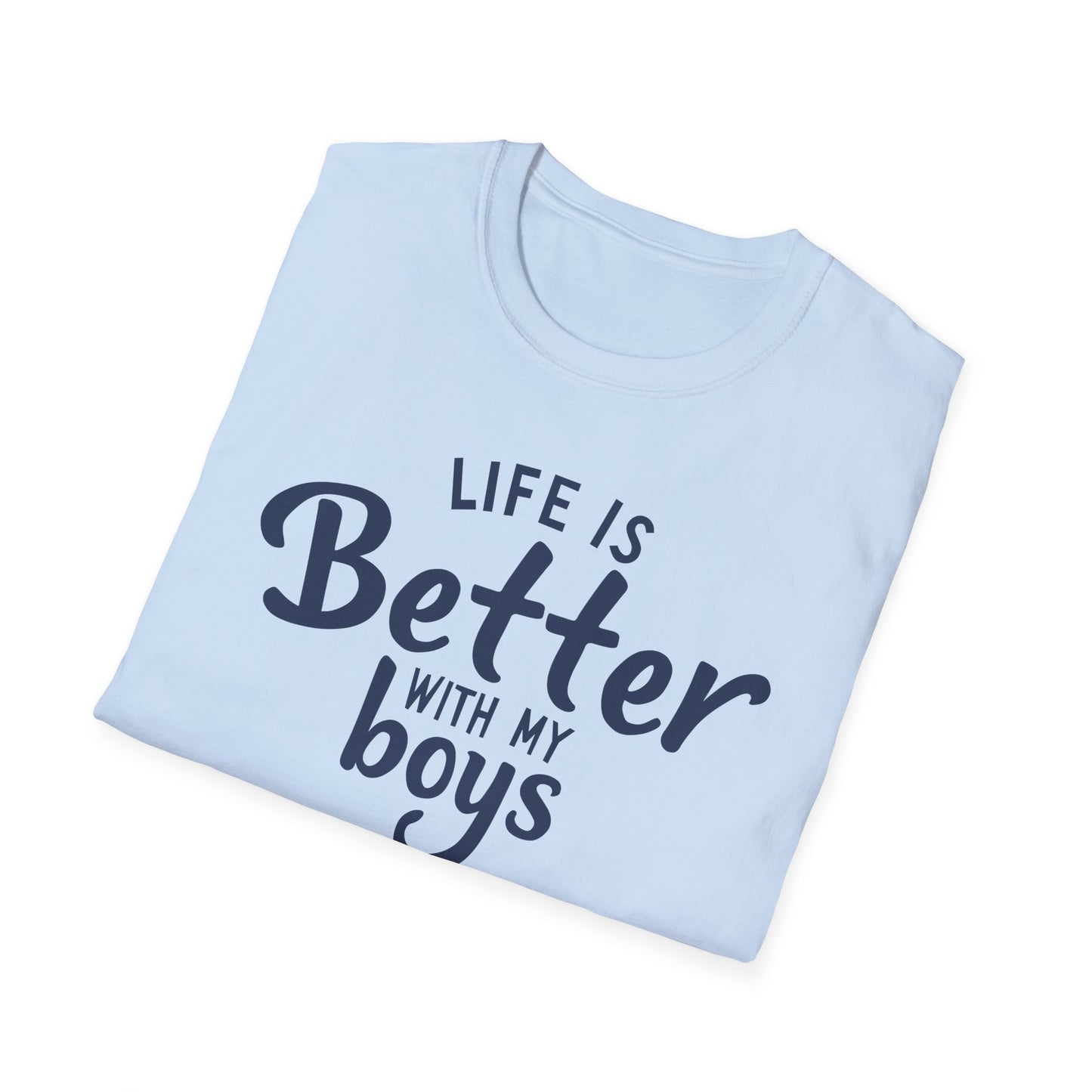 Mom Better With Boys T-Shirt