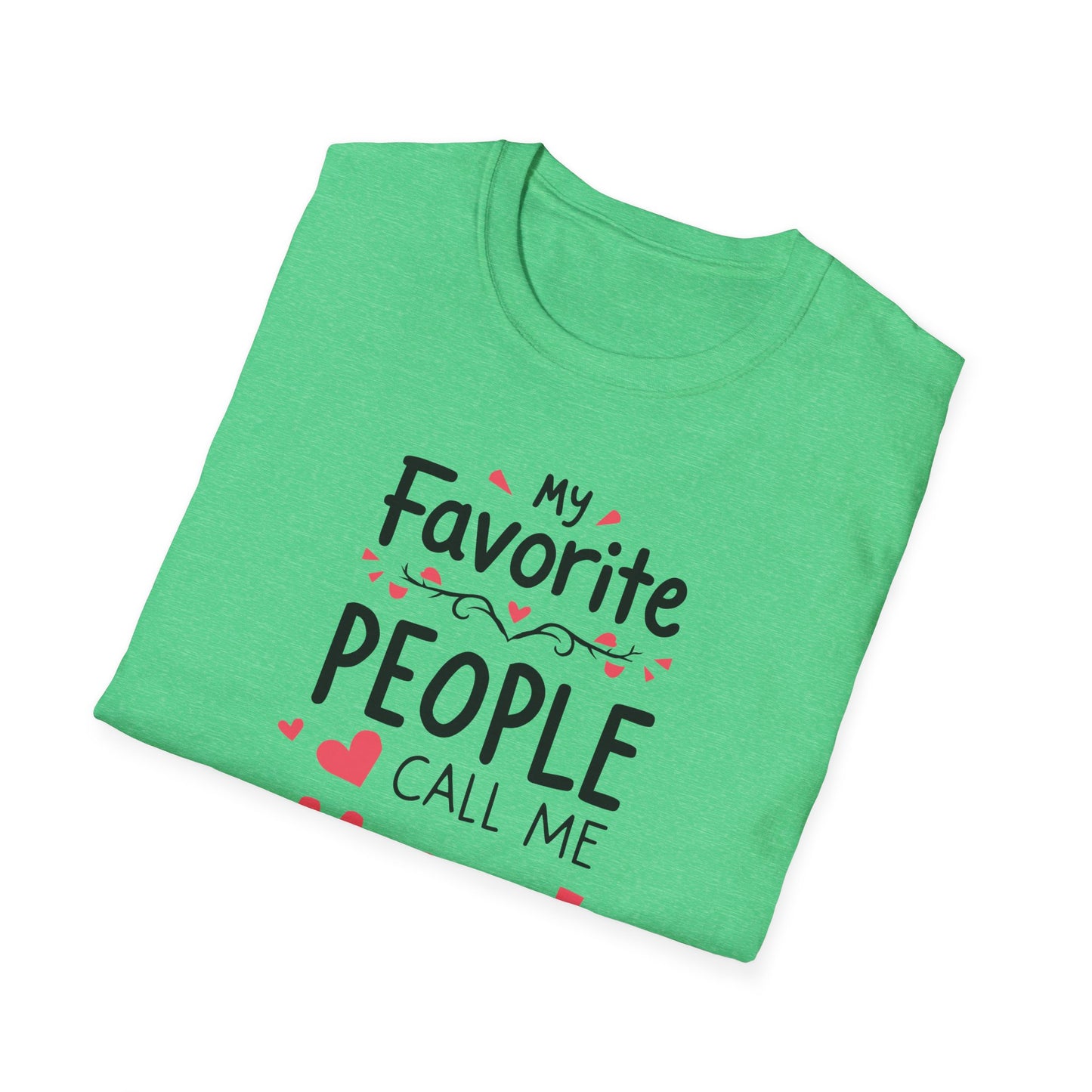 Mom Fav Call Me T-Shirt