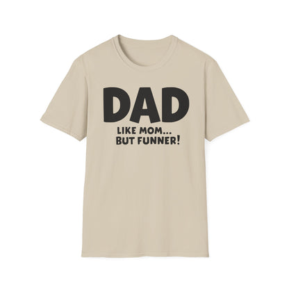 Dad Funner T-Shirt