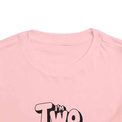 Toddler I'm Two T-Shirt