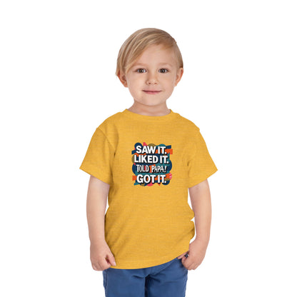 Toddler Told Papa T-Shirt