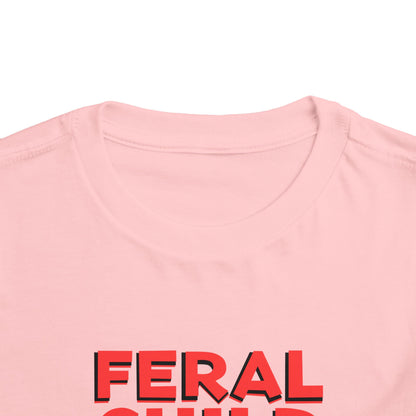 Toddler Feral Child T-Shirt