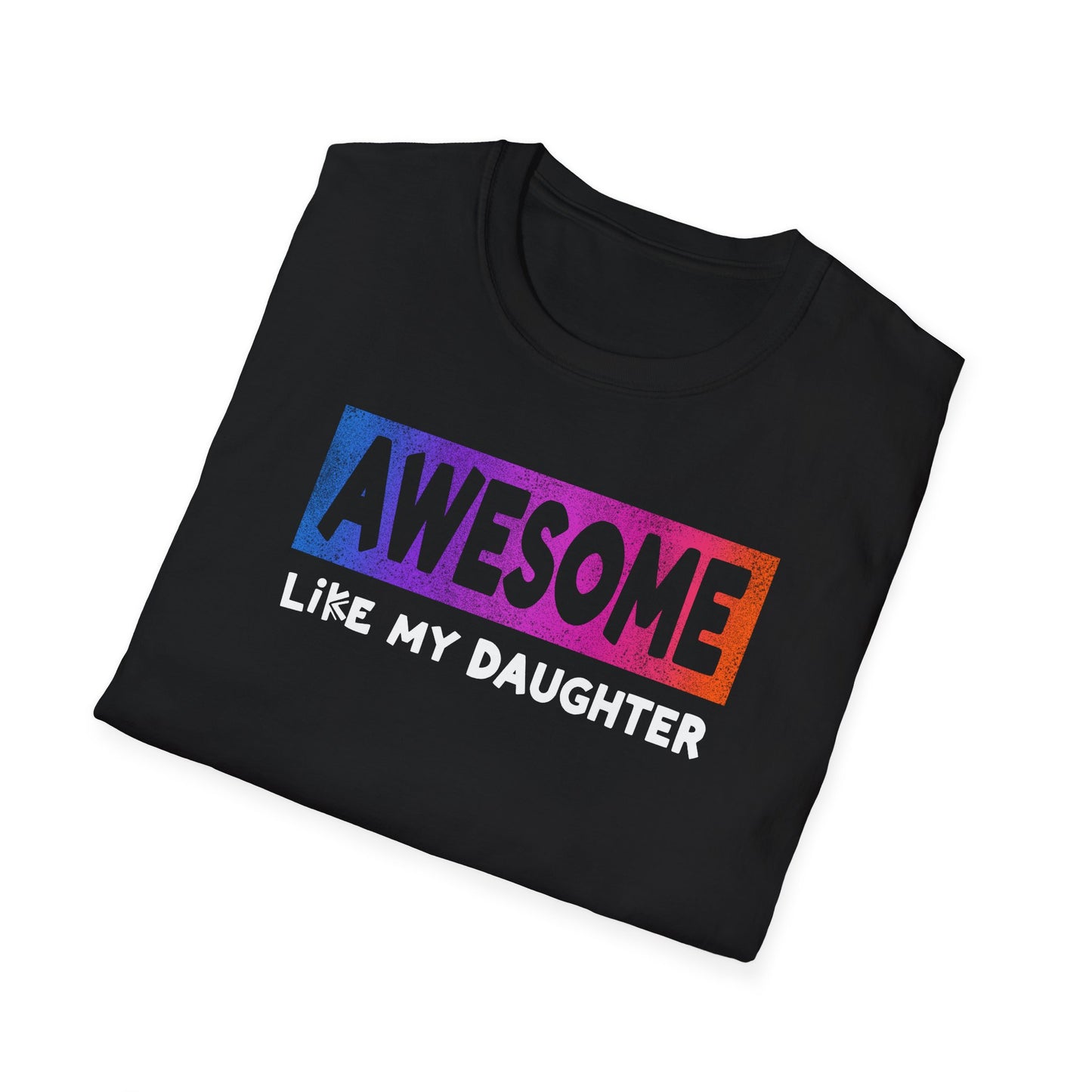 Dad Awesome Like Daughter T-Shirt