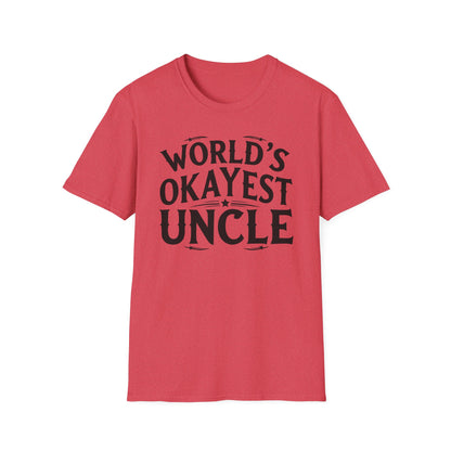 Uncle World's Okayest T-Shirt