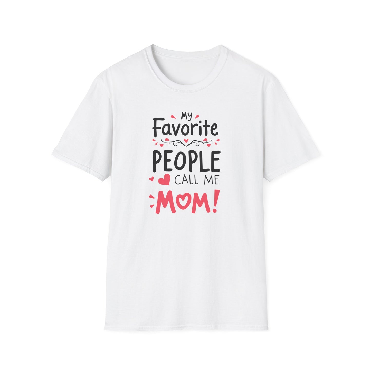 Mom Fav Call Me T-Shirt