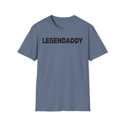 Dad Legendaddy T-Shirt