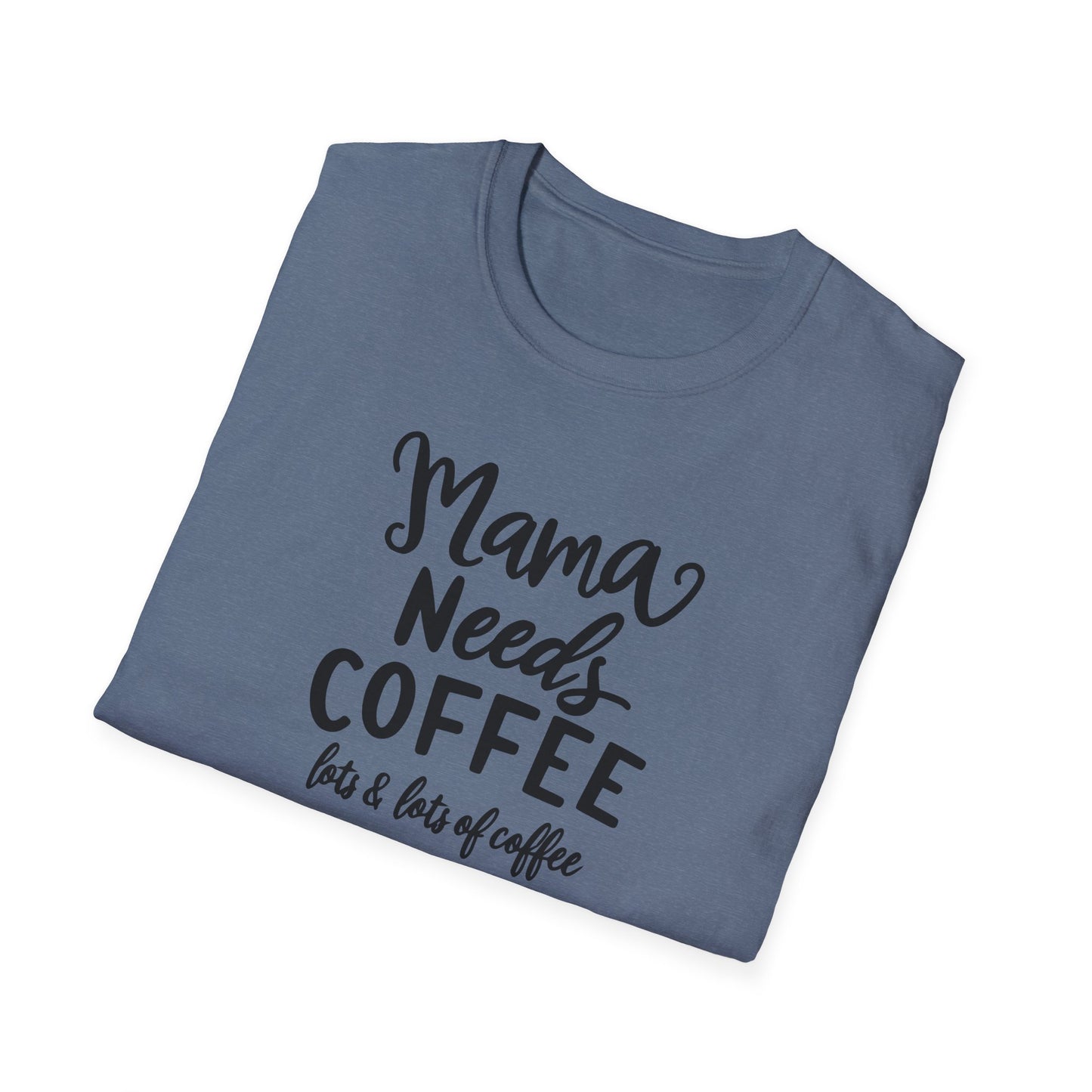 Mom Needs Coffee T-Shirt