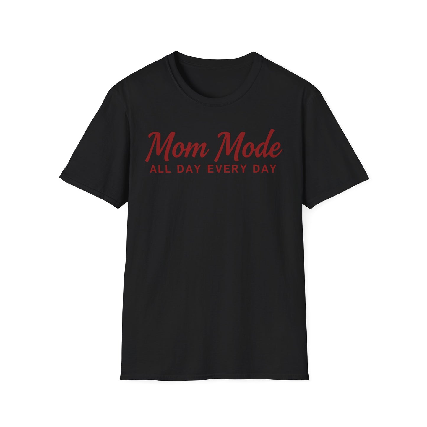 Mom Mode T-Shirt