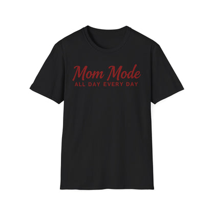 Mom Mode T-Shirt