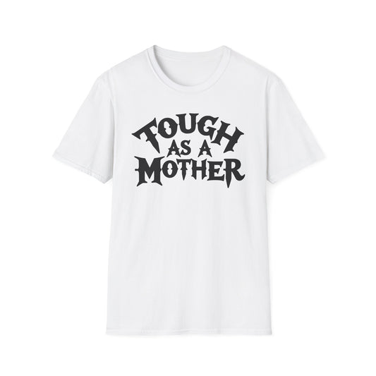 Mom Tough T-Shirt