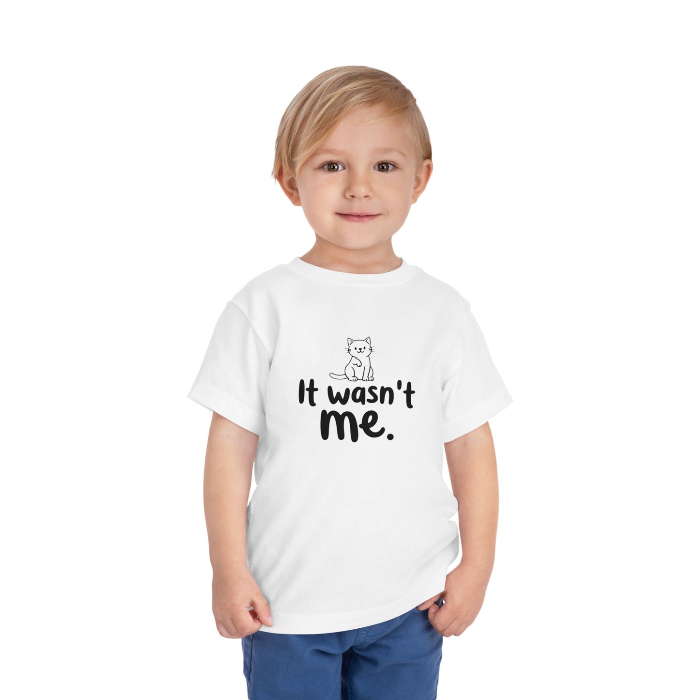 Toddler Wasn't Me T-Shirt