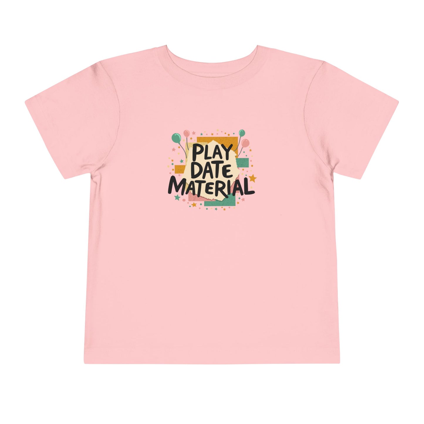 Toddler Play Date Material Ver 1 T-Shirt