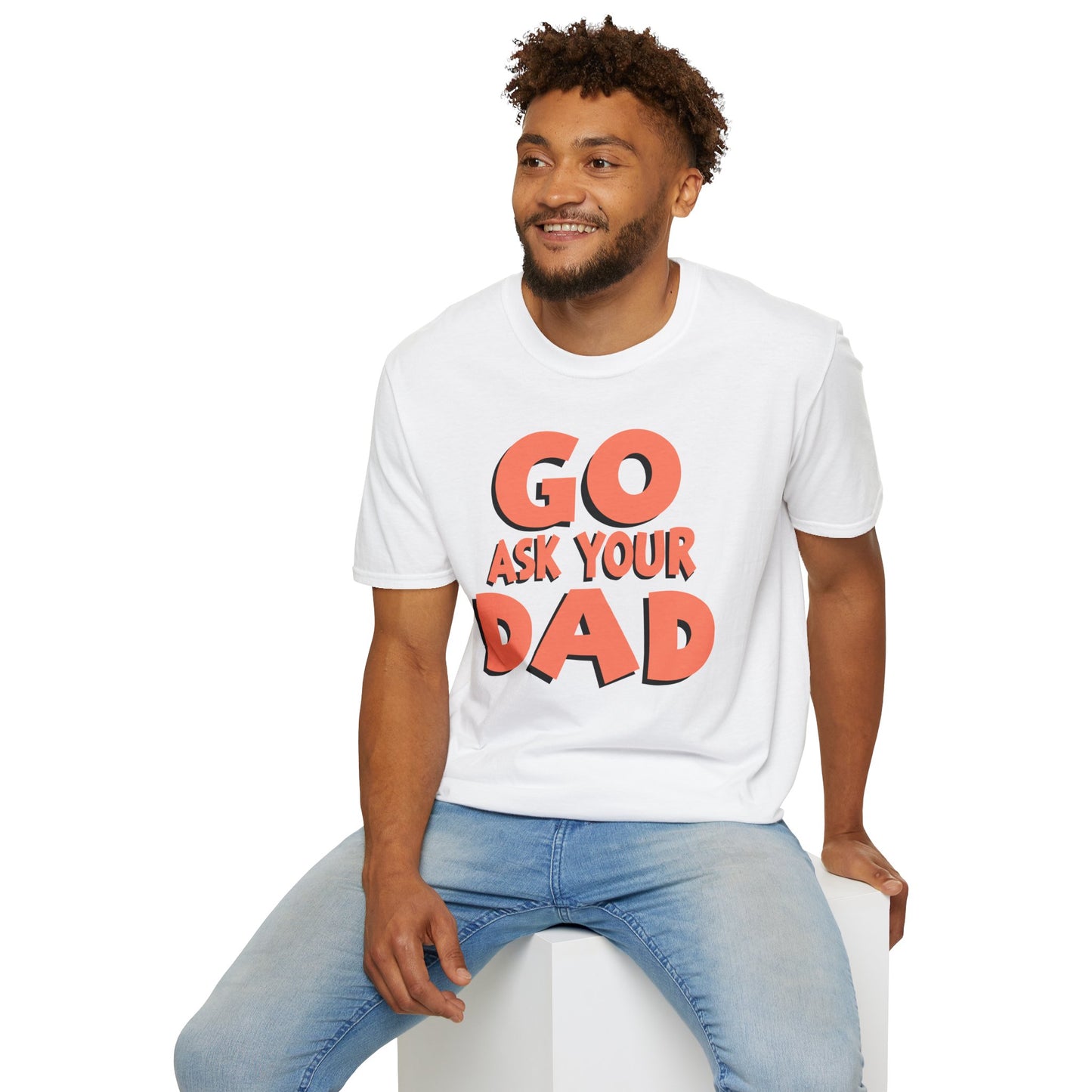 Mom Go Ask T-Shirt