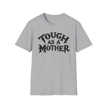 Mom Tough T-Shirt