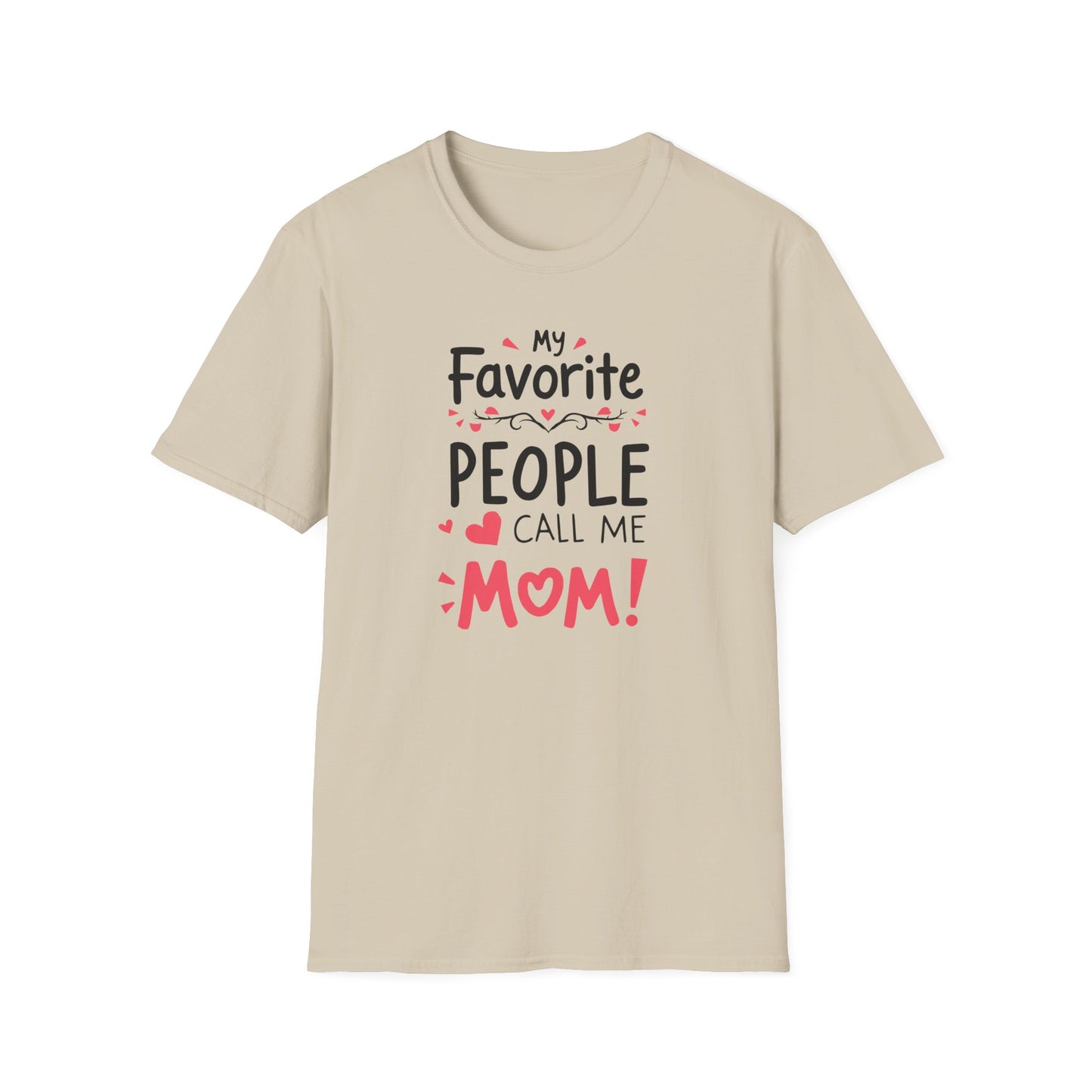 Mom Fav Call Me T-Shirt