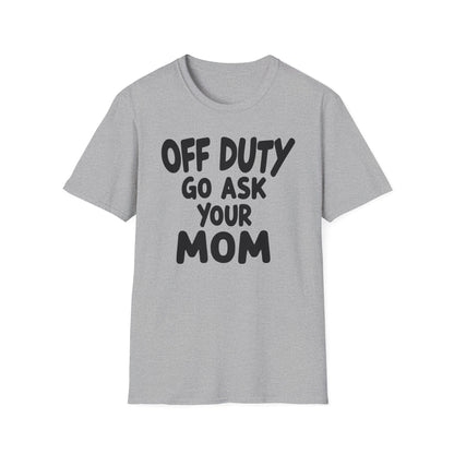 Dad Off Duty T-Shirt