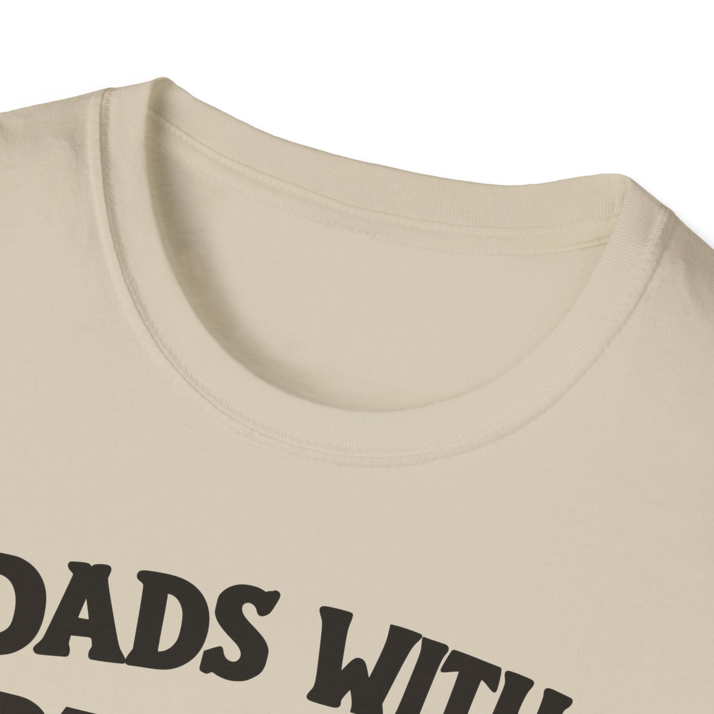 Dad Beards Are Better T-Shirt