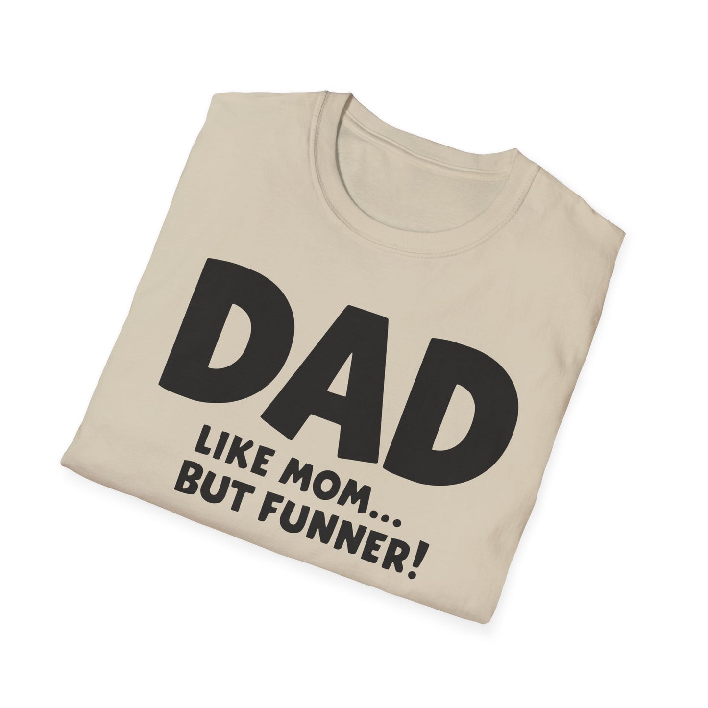 Dad Funner T-Shirt