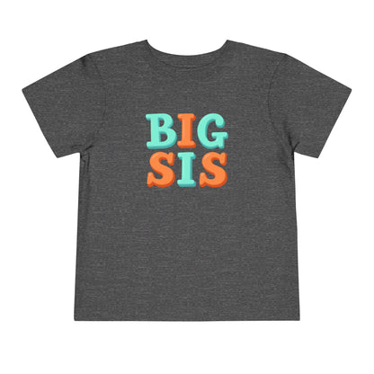 Toddler Big Sis T-Shirt