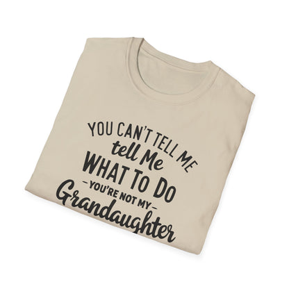 Grandpa Not Grandaughter T-Shirt