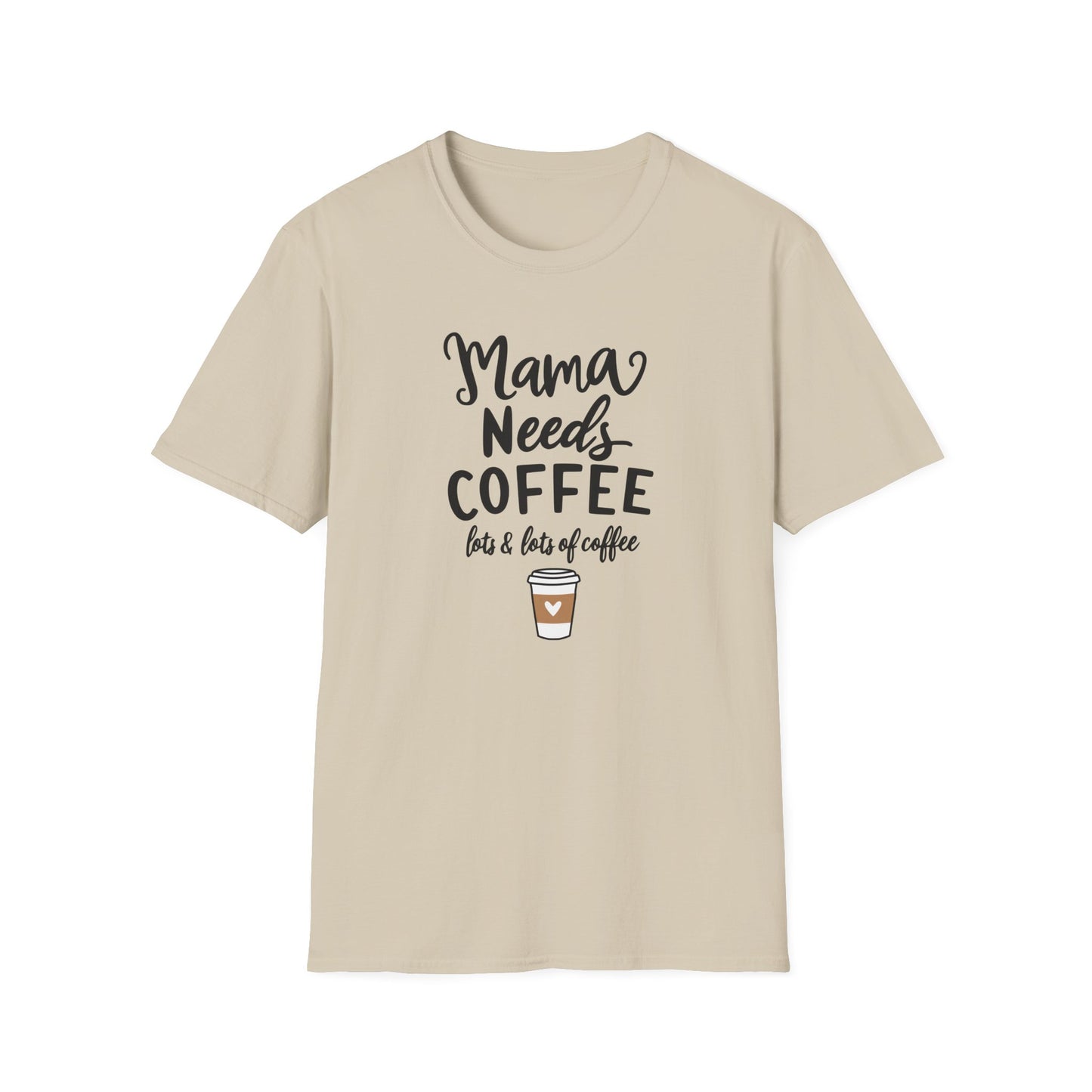 Mom Needs Coffee T-Shirt