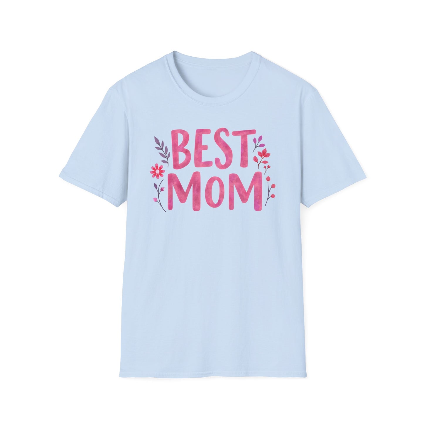 Mom Best Ver 2 T-Shirt