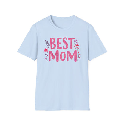 Mom Best Ver 2 T-Shirt