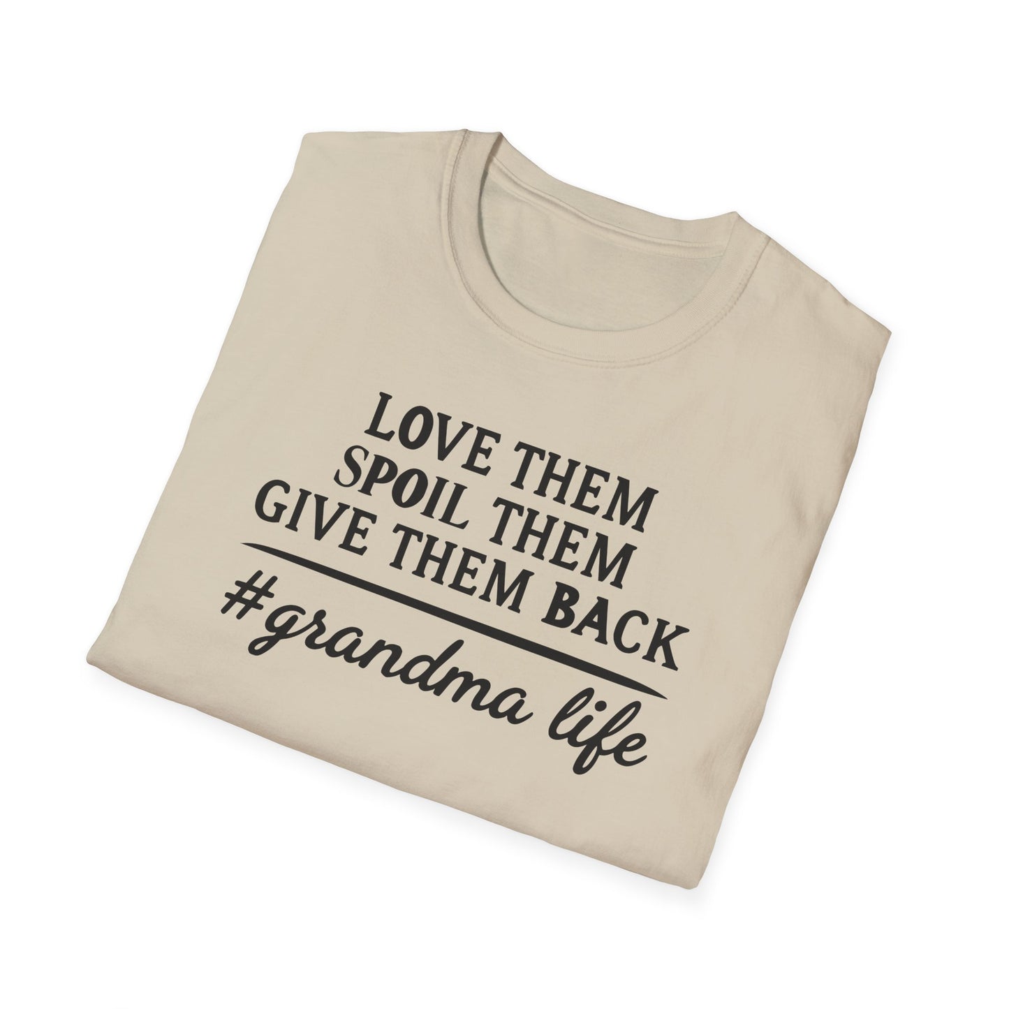 Grandma Love Them Spoil Them T-Shirt