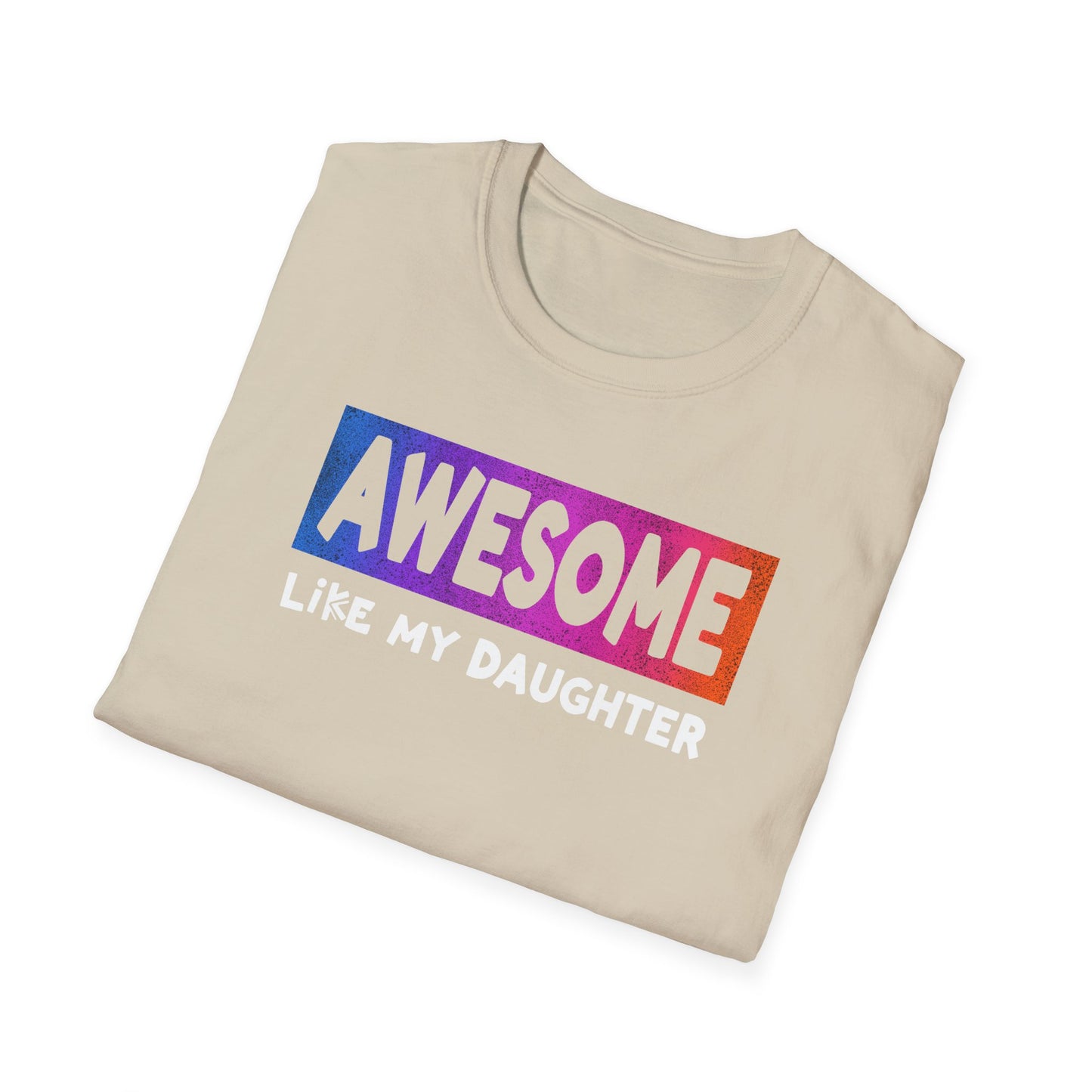 Dad Awesome Like Daughter T-Shirt