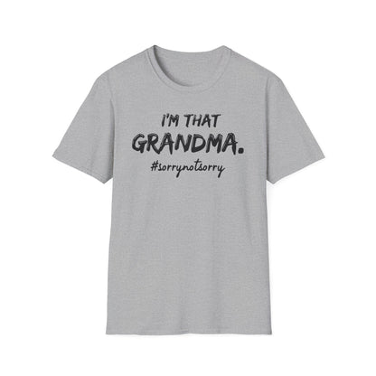 Grandma Not Sorry T-Shirt