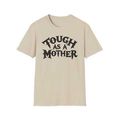 Mom Tough T-Shirt